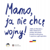 Biało-granatowa grafika promująca ekspozycję z napisem „Mamo, ja nie chcę wojny!”